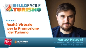 dillo facile turismo con matteo malatini per parlare di realtà virtuale e video 360 per l&#039;evento gusta porto di civitanova marche