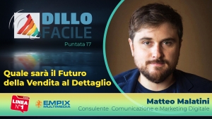 Dillo Facile su Radio Linea con Matteo Malatini. fare acquisti in negozio al dettaglio