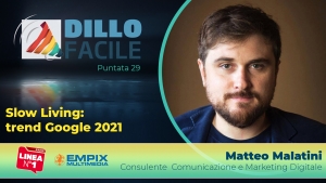 Cosa cercano le persone su Google nel 2021 - Dillo Facile su Radio Linea con Matteo Malatini